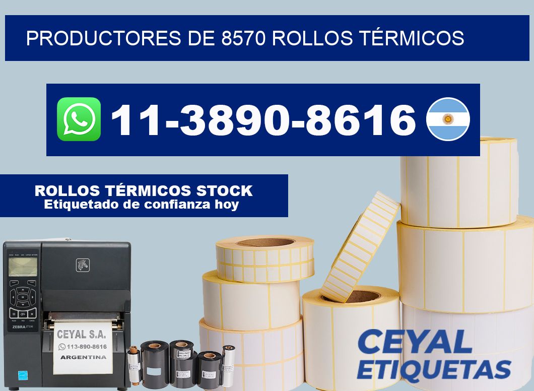 PRODUCTORES DE 8570 ROLLOS TÉRMICOS