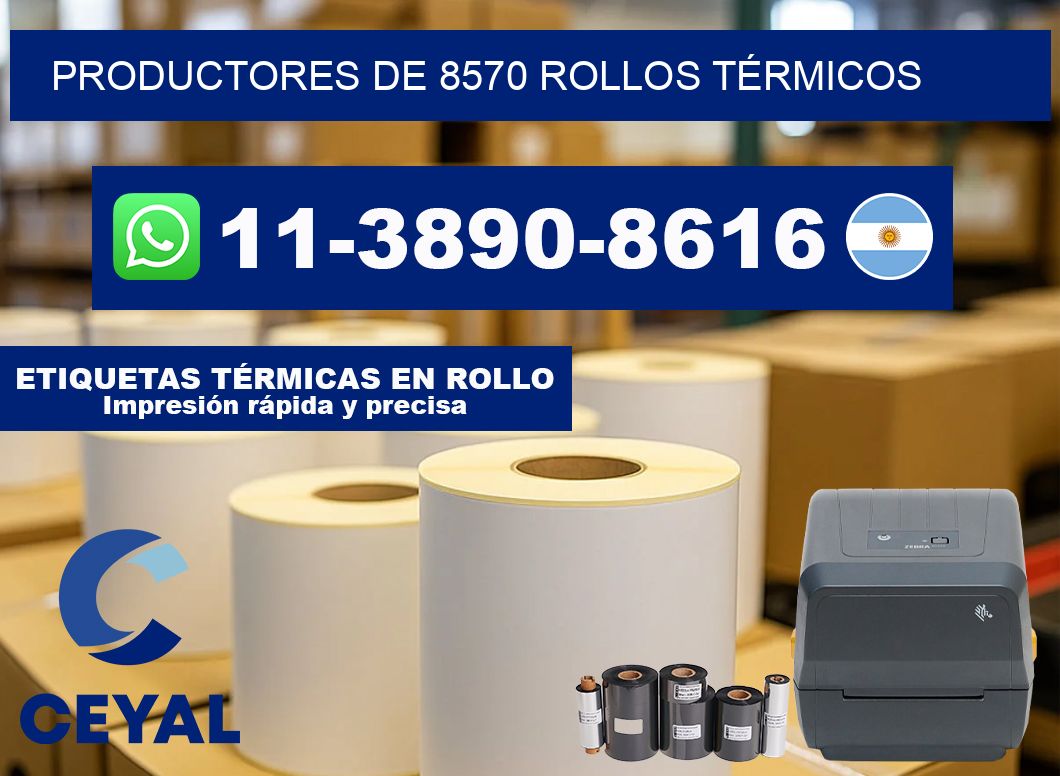 PRODUCTORES DE 8570 ROLLOS TÉRMICOS