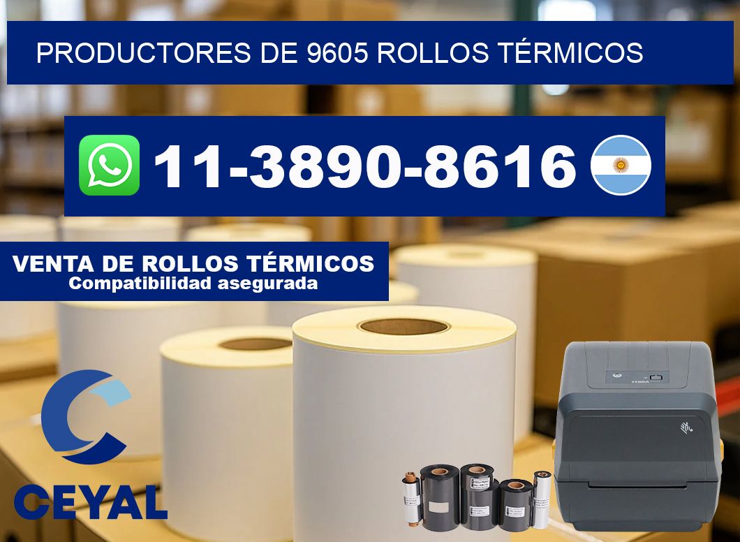 PRODUCTORES DE 9605 ROLLOS TÉRMICOS