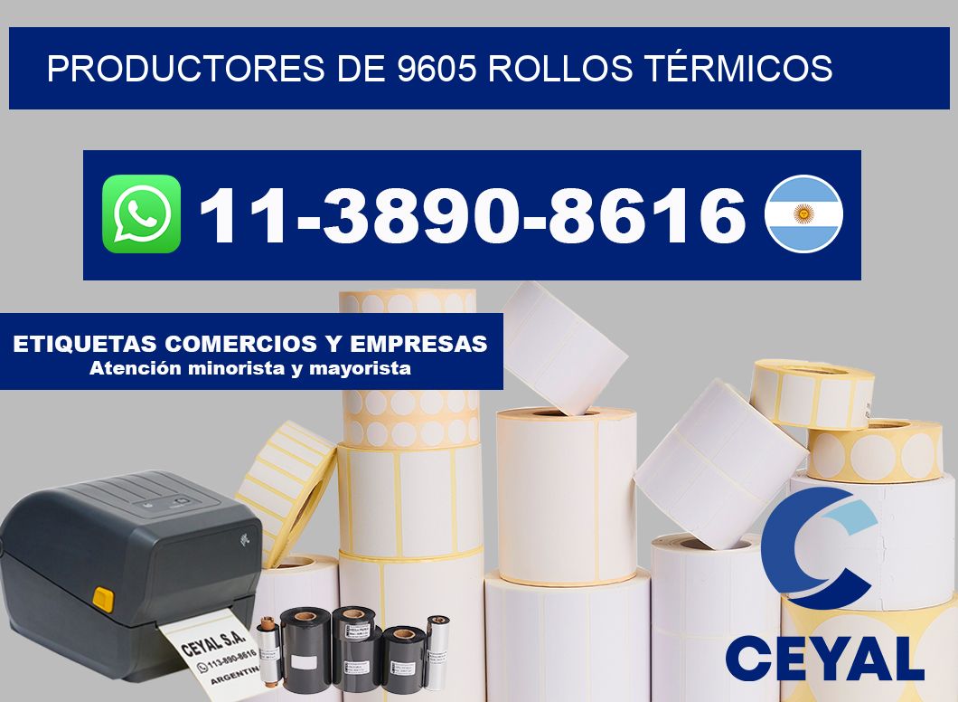 PRODUCTORES DE 9605 ROLLOS TÉRMICOS