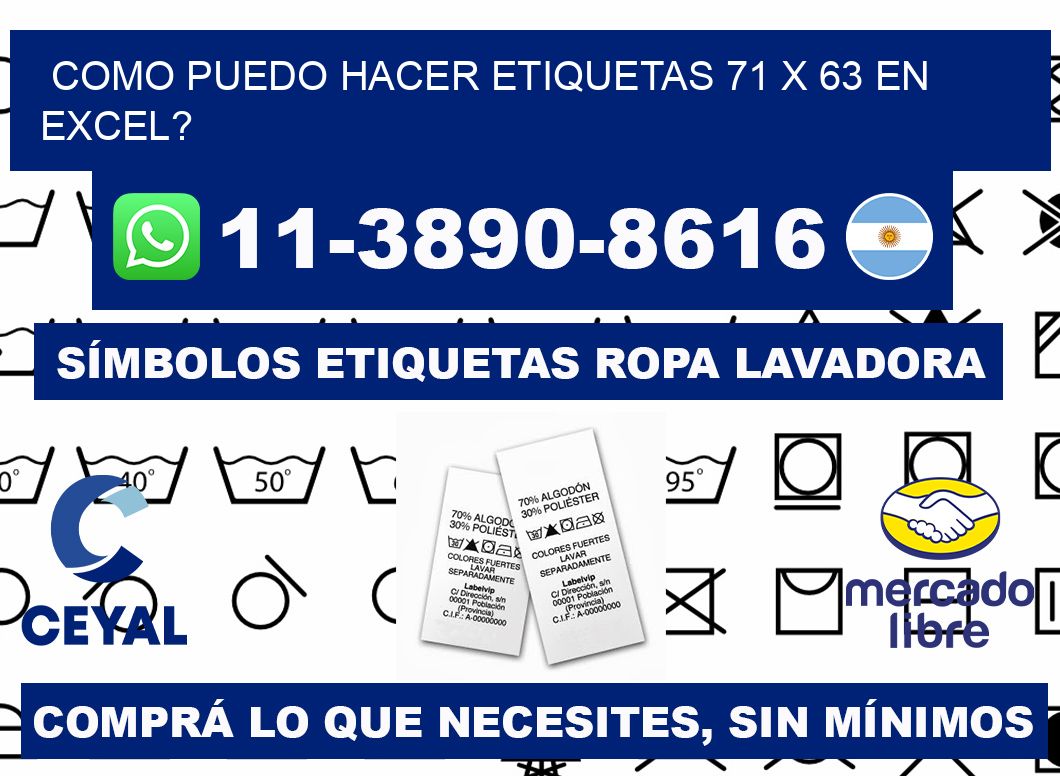 como puedo hacer etiquetas 71 x 63 en excel?