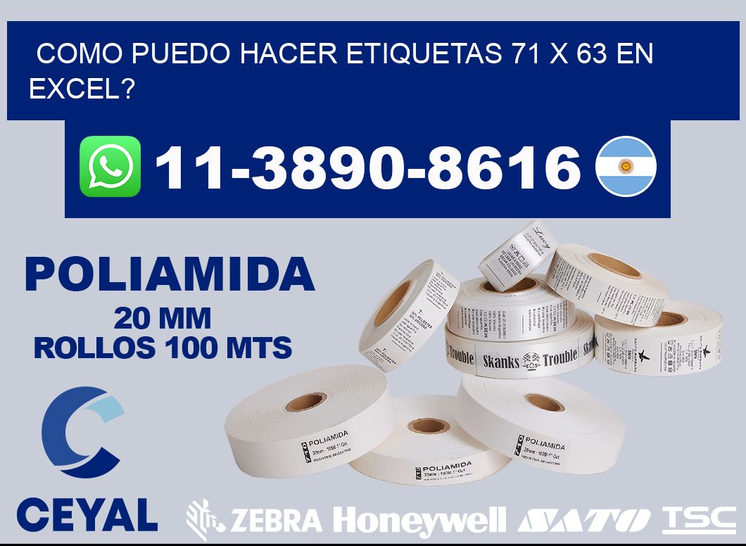 como puedo hacer etiquetas 71 x 63 en excel?