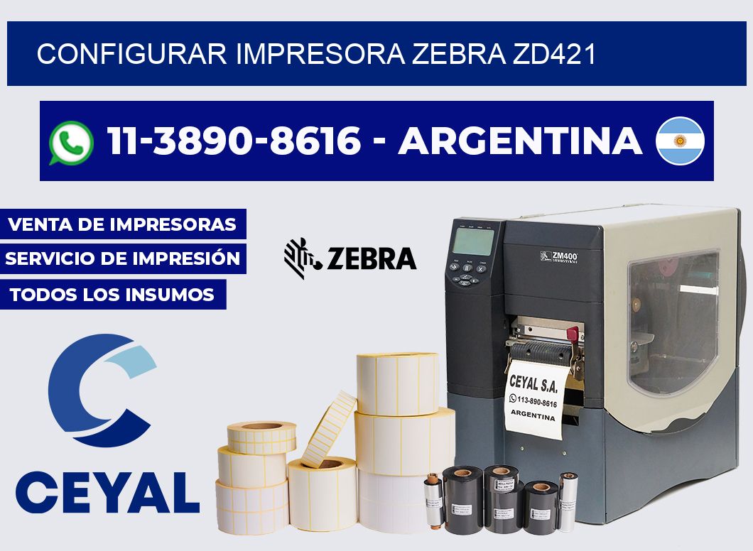 configurar impresora Zebra ZD421
