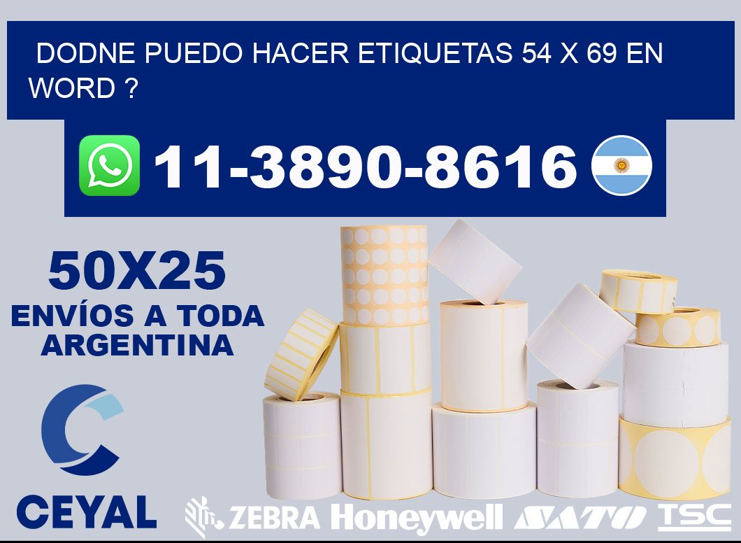 dodne puedo hacer etiquetas 54 x 69 en word ?