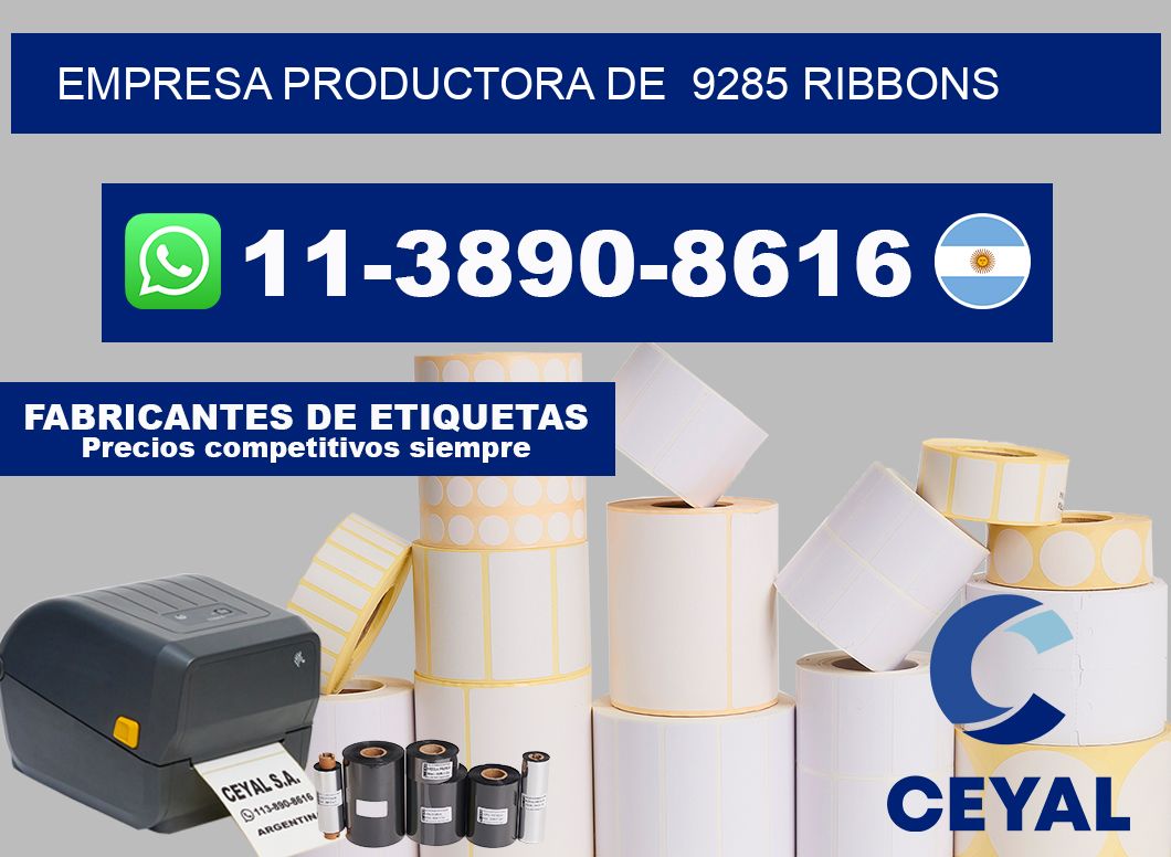 empresa productora de  9285 ribbons
