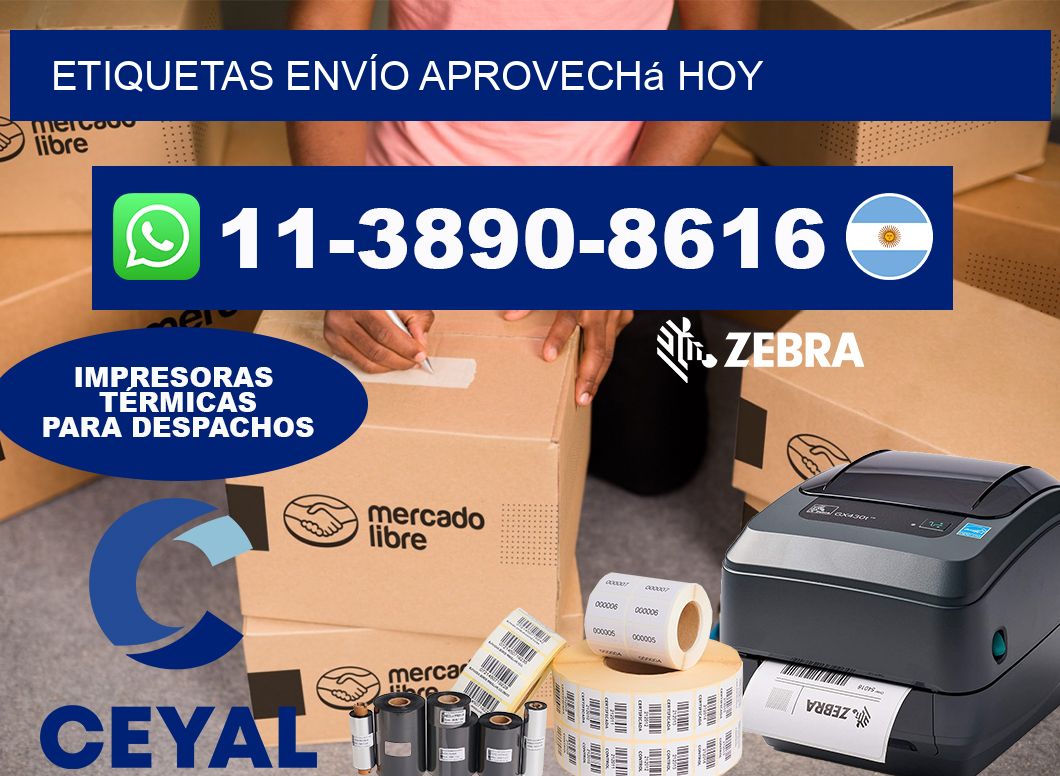 ETIQUETAS ENVÍO Aprovechá hoy