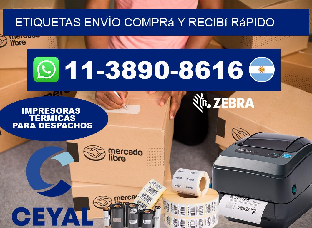 ETIQUETAS ENVÍO Comprá y recibí rápido