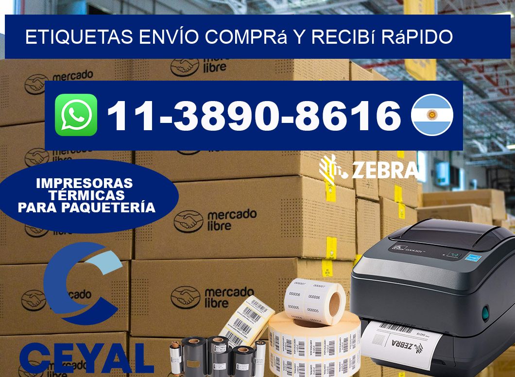 ETIQUETAS ENVÍO Comprá y recibí rápido
