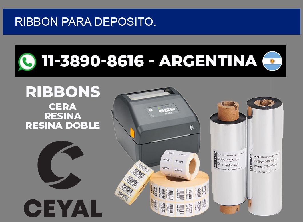RIBBON PARA DEPOSITO.
