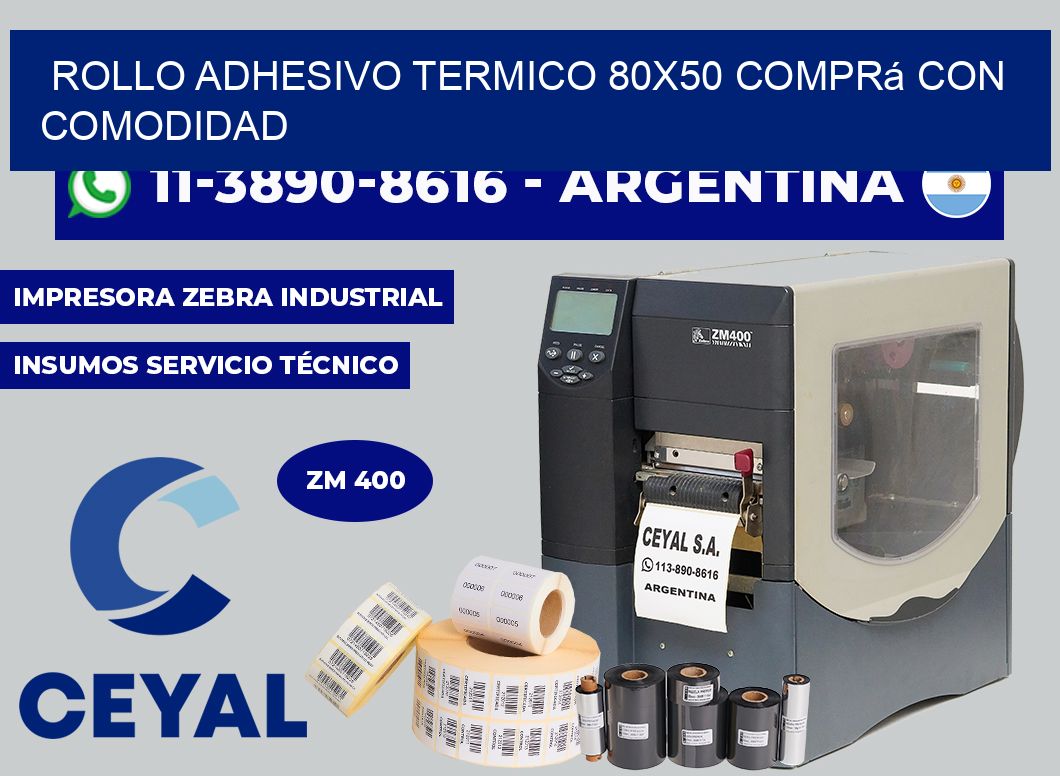 ROLLO ADHESIVO TERMICO 80x50 Comprá con comodidad