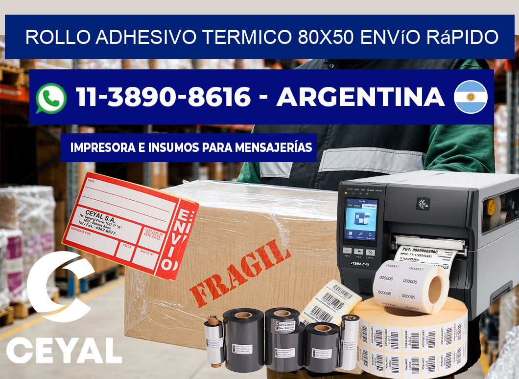 ROLLO ADHESIVO TERMICO 80x50 Envío rápido