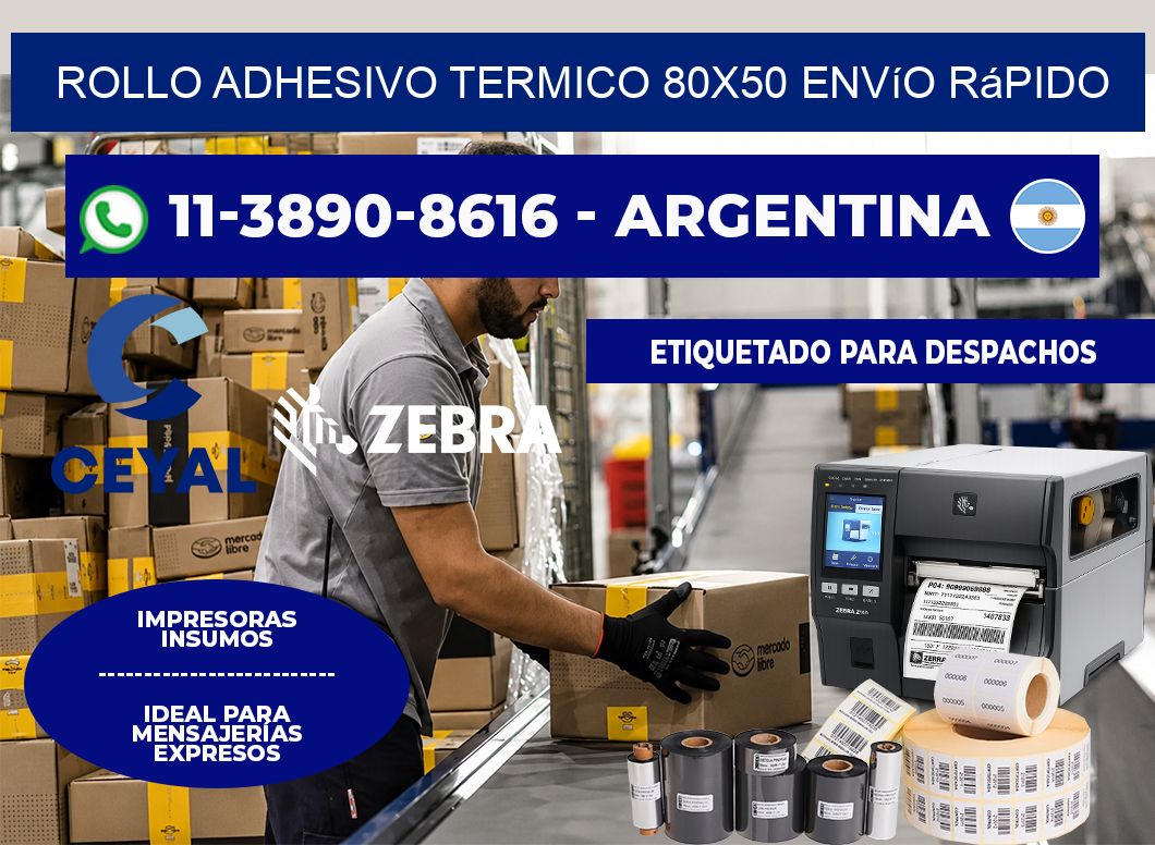 ROLLO ADHESIVO TERMICO 80x50 Envío rápido