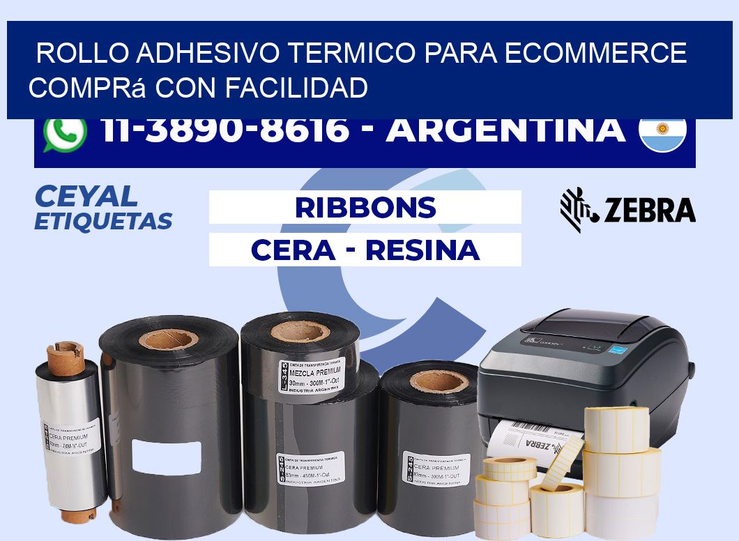 ROLLO ADHESIVO TERMICO PARA ECOMMERCE Comprá con facilidad