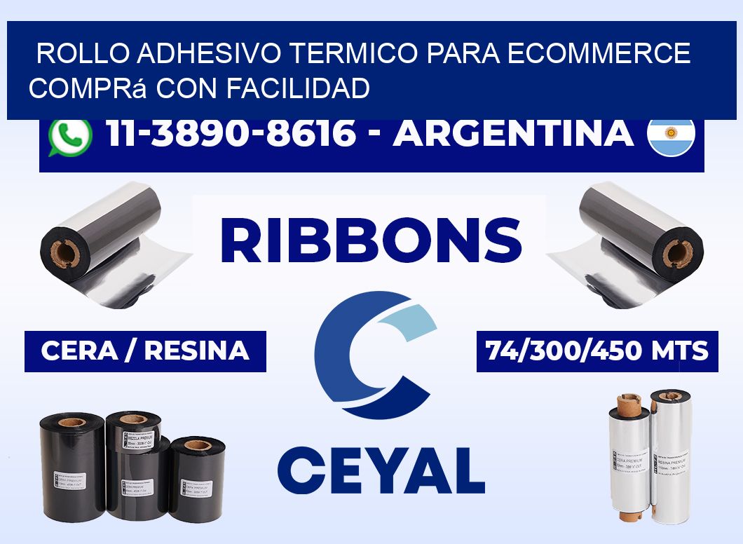 ROLLO ADHESIVO TERMICO PARA ECOMMERCE Comprá con facilidad