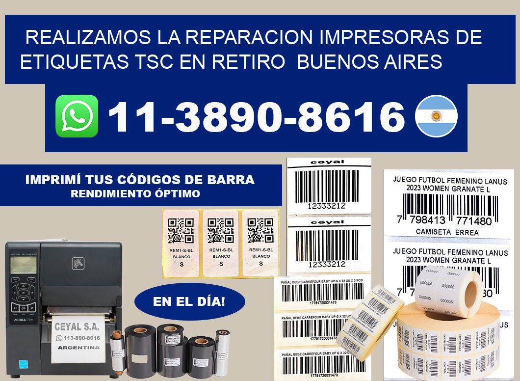 realizamos la reparacion Impresoras de Etiquetas TSC en Retiro  Buenos Aires
