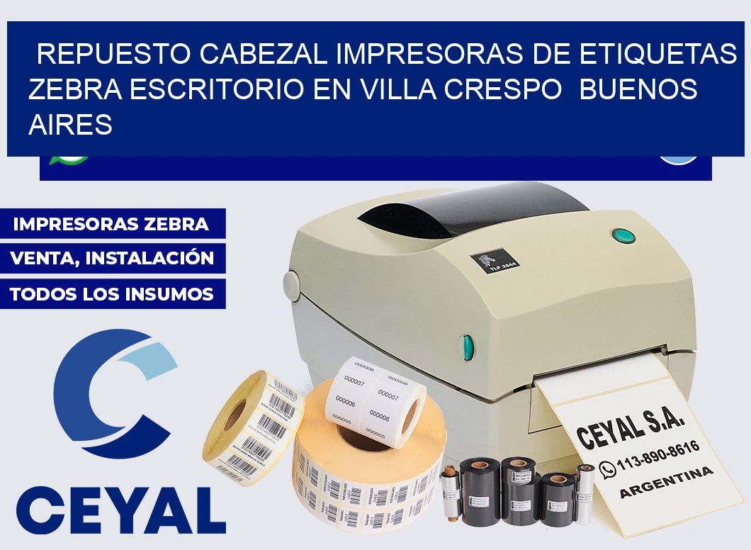 repuesto cabezal Impresoras de Etiquetas zebra escritorio en Villa Crespo  Buenos Aires