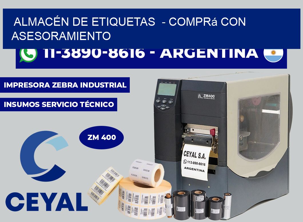 ALMACÉN DE ETIQUETAS - Comprá con asesoramiento