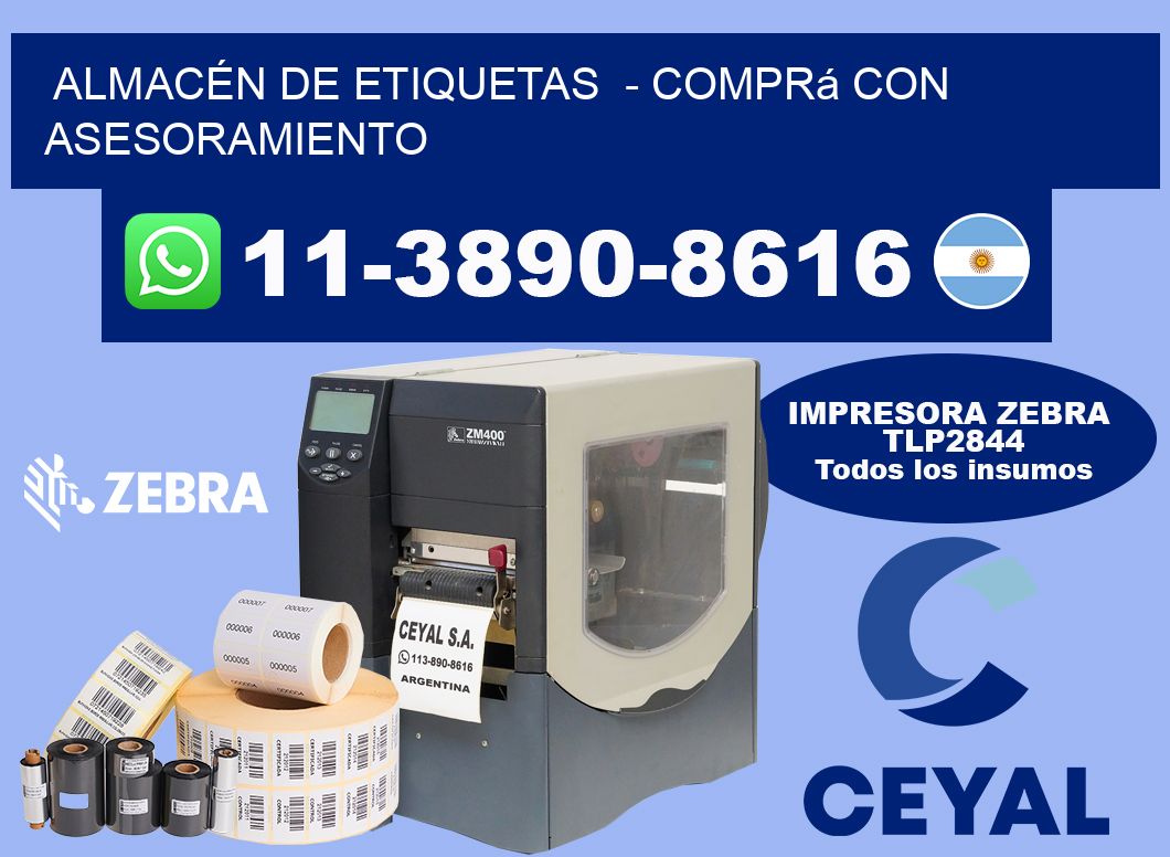 ALMACÉN DE ETIQUETAS - Comprá con asesoramiento
