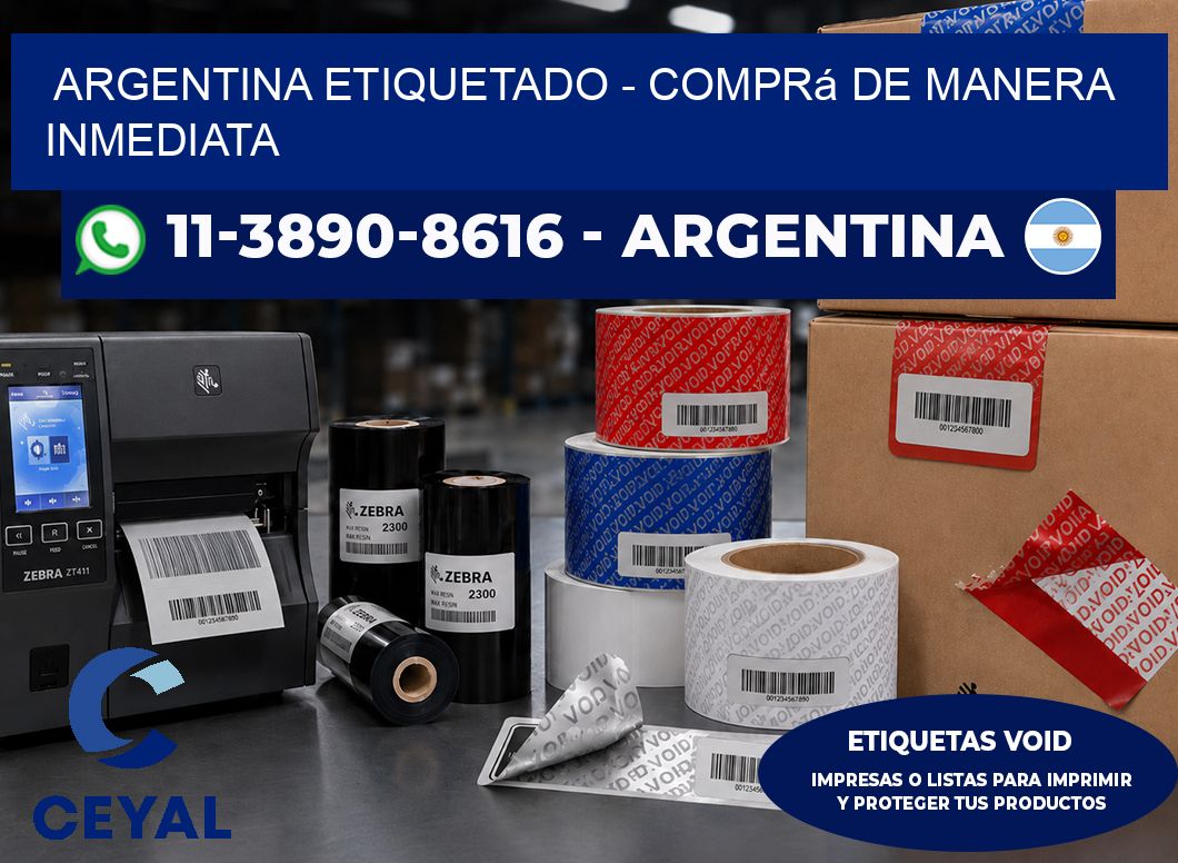 ARGENTINA ETIQUETADO – Comprá de manera inmediata