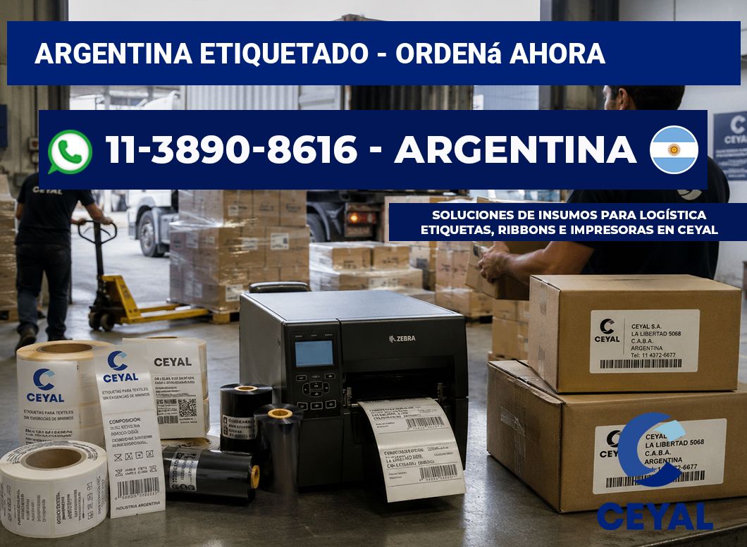ARGENTINA ETIQUETADO – Ordená ahora