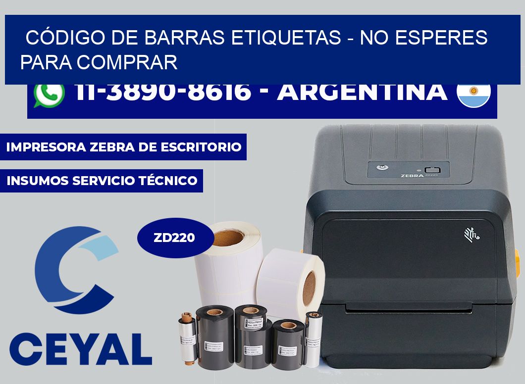 CÓDIGO DE BARRAS ETIQUETAS - No esperes para comprar