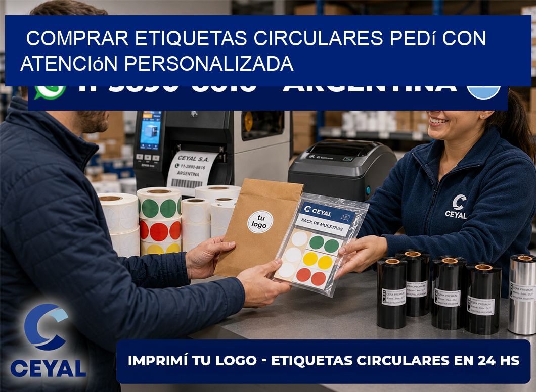 COMPRAR ETIQUETAS CIRCULARES Pedí con atención personalizada