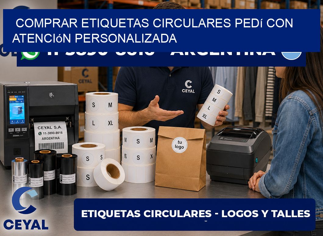 COMPRAR ETIQUETAS CIRCULARES Pedí con atención personalizada