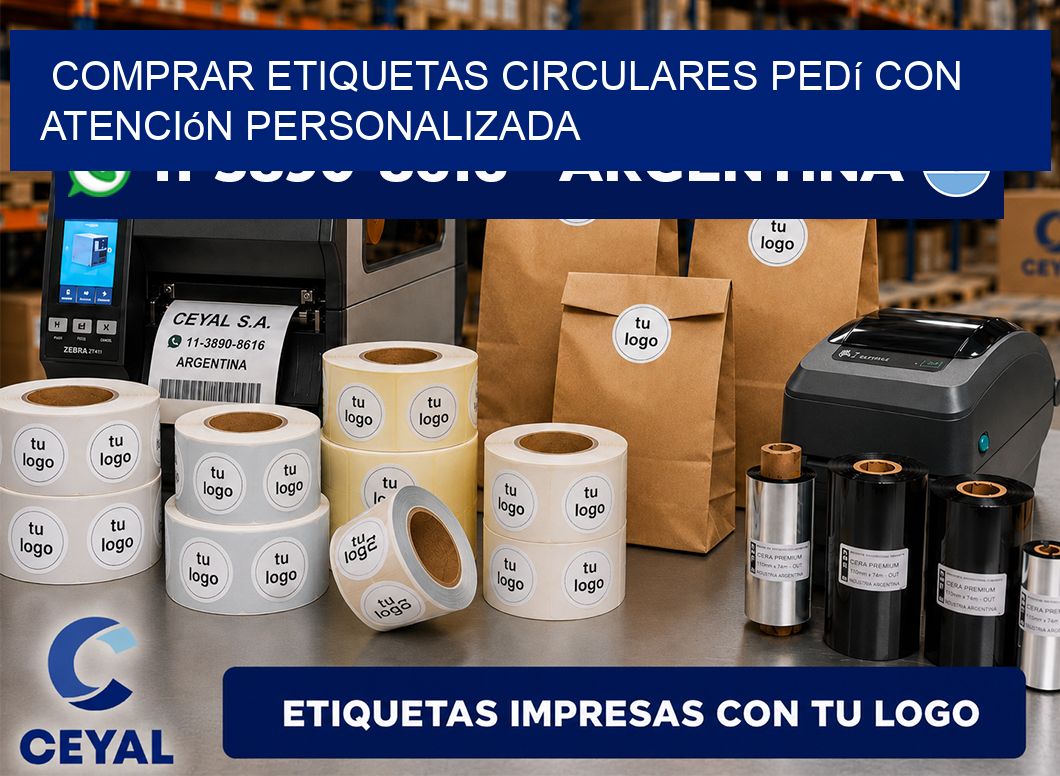 COMPRAR ETIQUETAS CIRCULARES Pedí con atención personalizada
