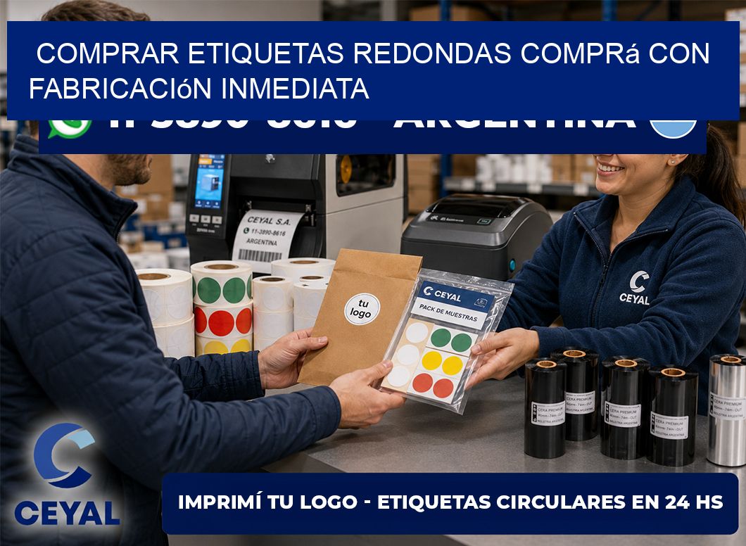 COMPRAR ETIQUETAS REDONDAS Comprá con fabricación inmediata