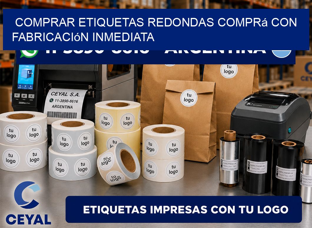 COMPRAR ETIQUETAS REDONDAS Comprá con fabricación inmediata