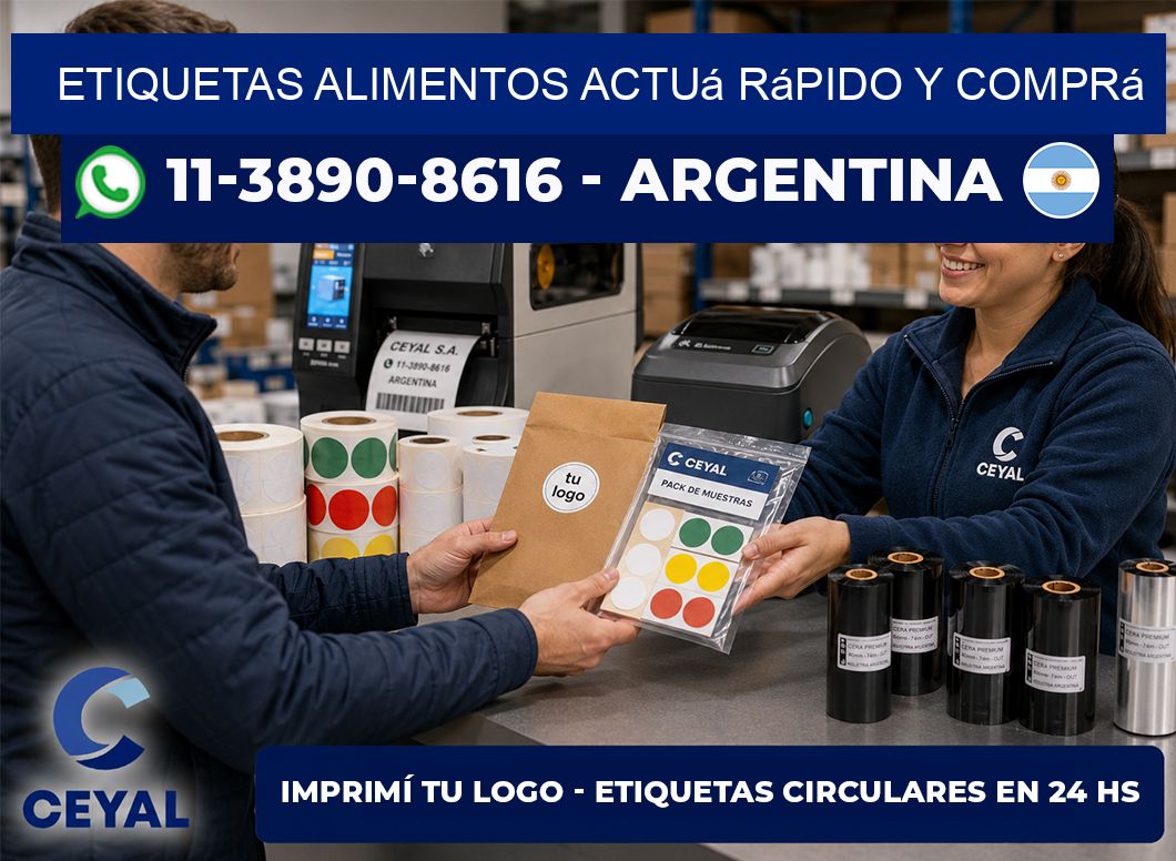 ETIQUETAS ALIMENTOS Actuá rápido y comprá