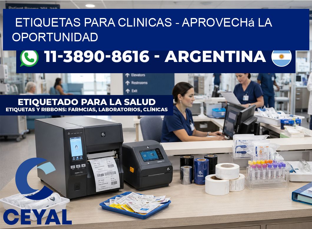 ETIQUETAS PARA CLINICAS - Aprovechá la oportunidad