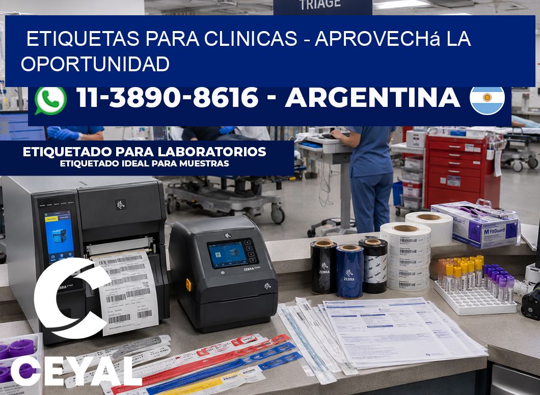ETIQUETAS PARA CLINICAS - Aprovechá la oportunidad
