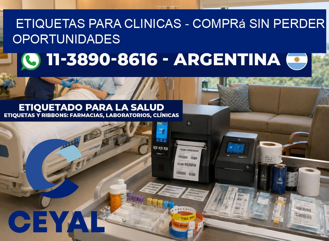 ETIQUETAS PARA CLINICAS - Comprá sin perder oportunidades