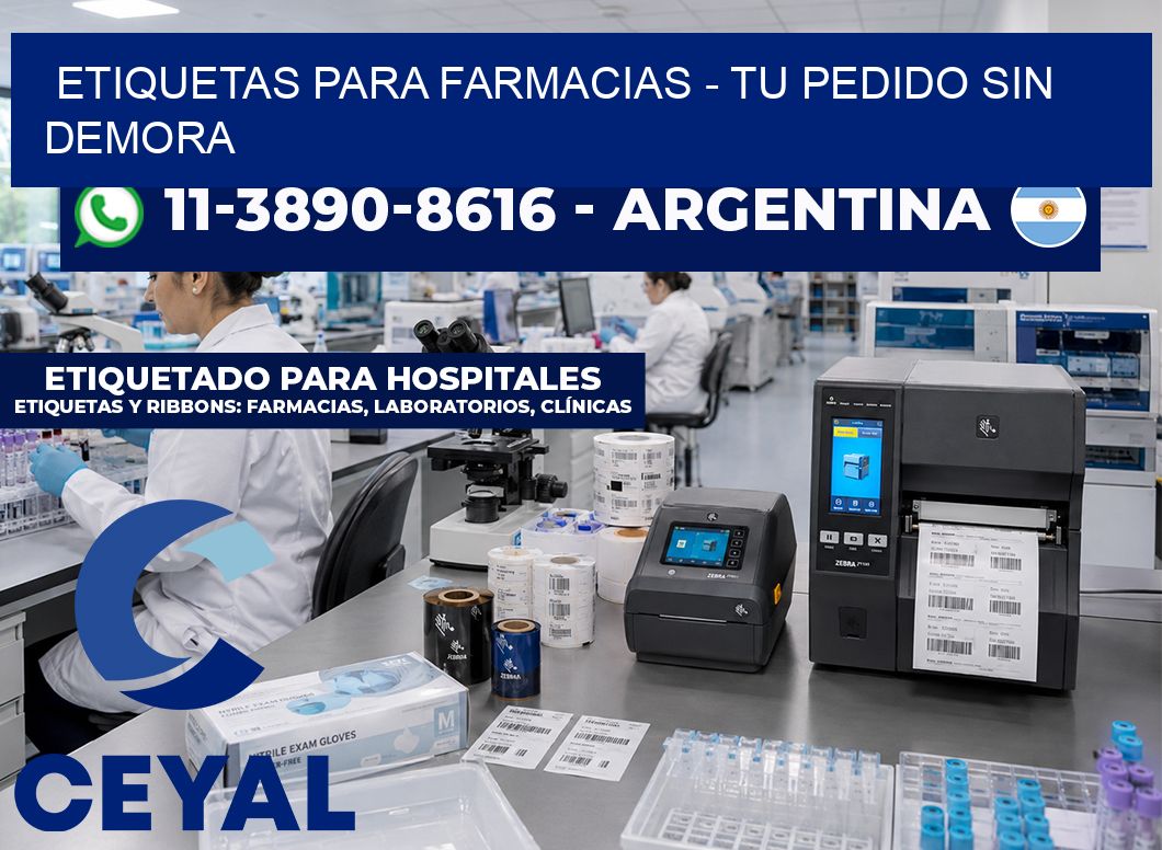 ETIQUETAS PARA FARMACIAS - Tu pedido sin demora