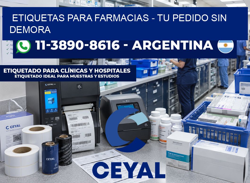 ETIQUETAS PARA FARMACIAS – Tu pedido sin demora