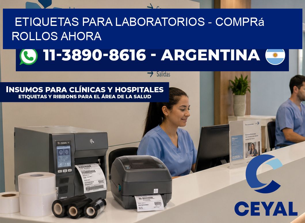 ETIQUETAS PARA LABORATORIOS - Comprá rollos ahora