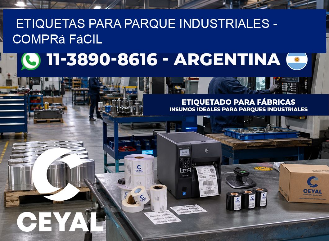 ETIQUETAS PARA PARQUE INDUSTRIALES - Comprá fácil
