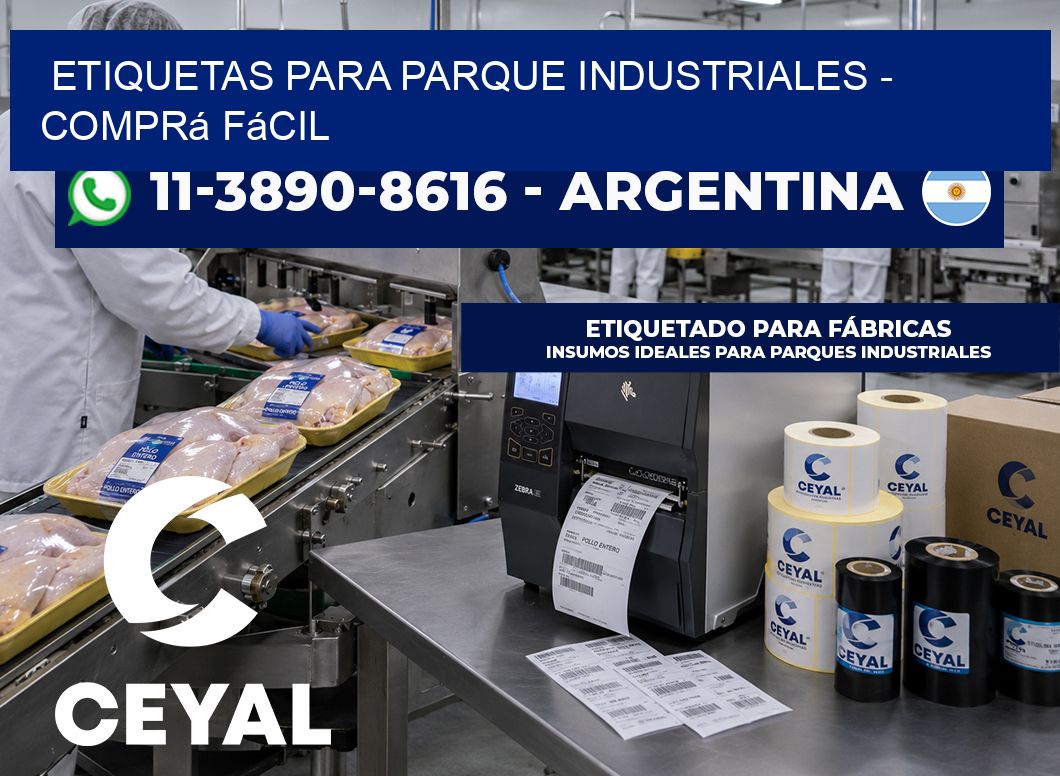 ETIQUETAS PARA PARQUE INDUSTRIALES - Comprá fácil