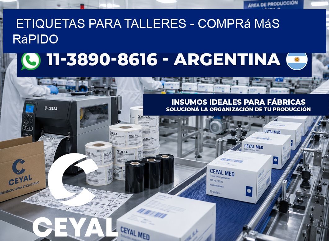 ETIQUETAS PARA TALLERES – Comprá más rápido