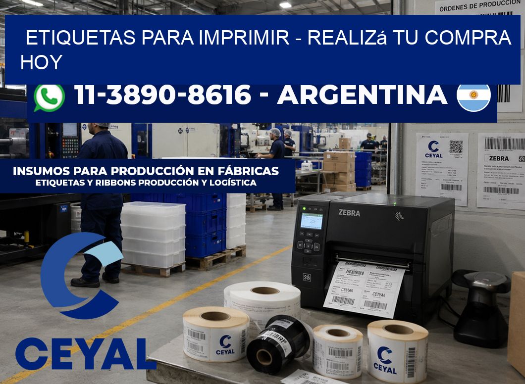 ETIQUETAS PARA IMPRIMIR – Realizá tu compra hoy