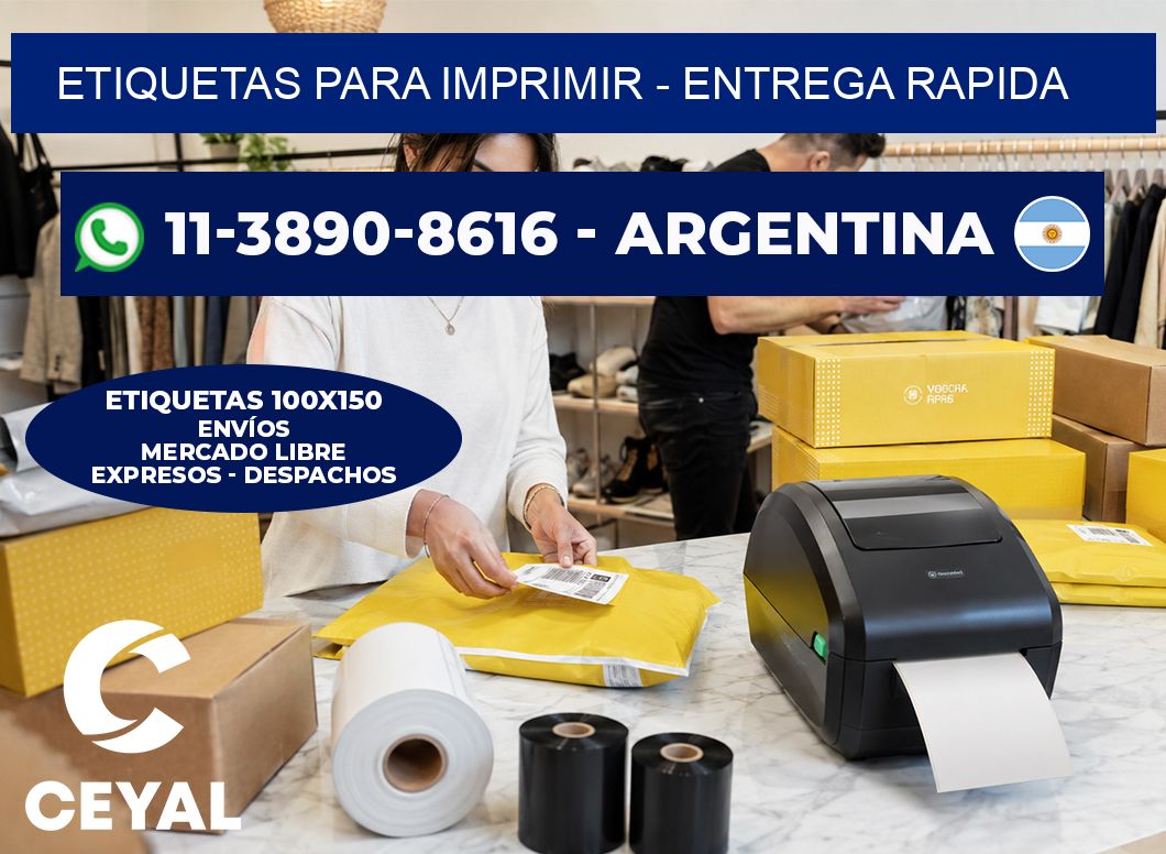 ETIQUETAS PARA IMPRIMIR - entrega rapida
