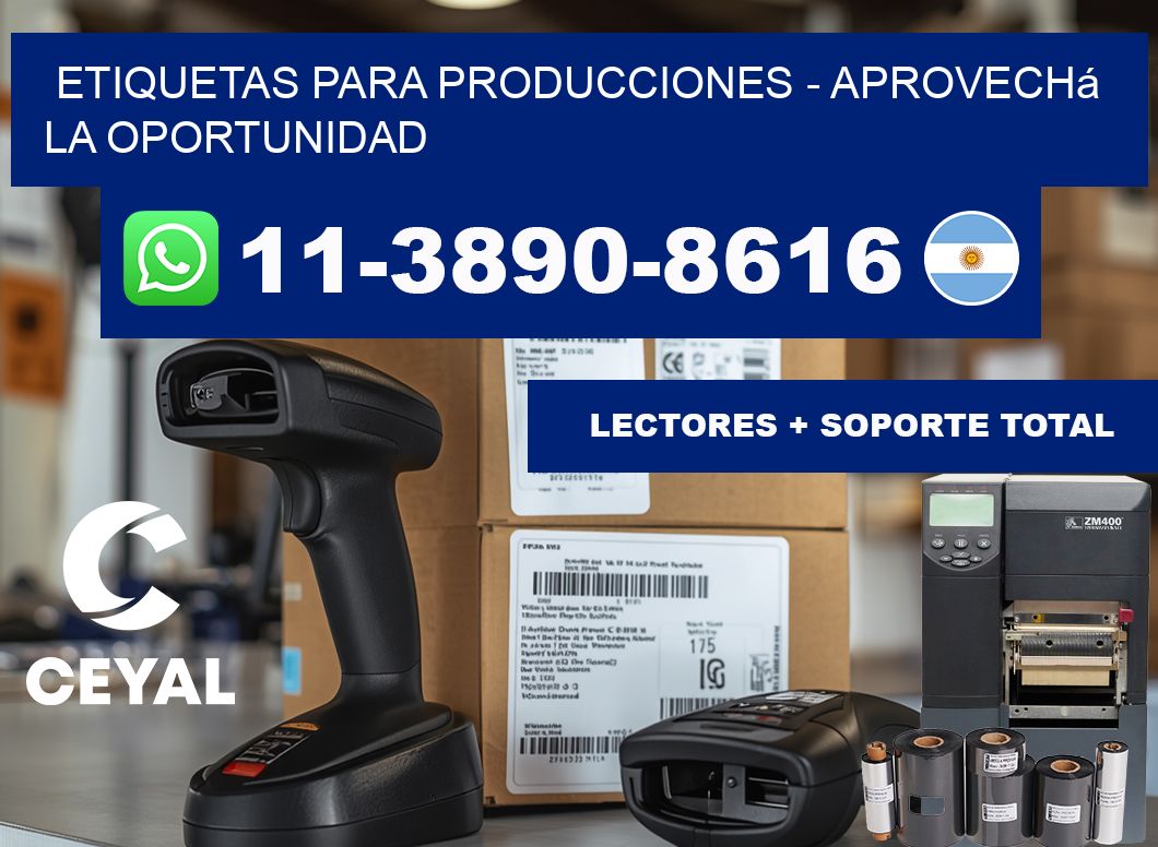 ETIQUETAS PARA PRODUCCIONES - Aprovechá la oportunidad