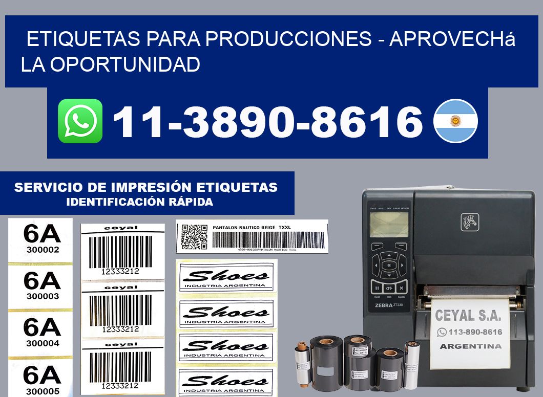 ETIQUETAS PARA PRODUCCIONES - Aprovechá la oportunidad