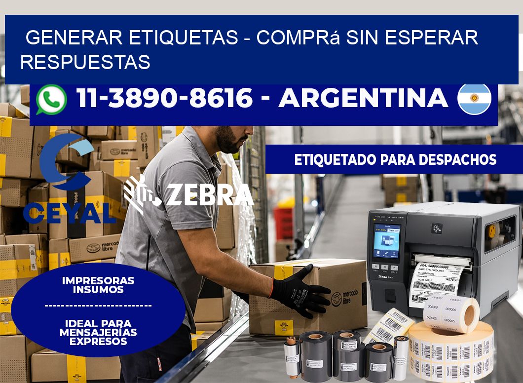 GENERAR ETIQUETAS - Comprá sin esperar respuestas
