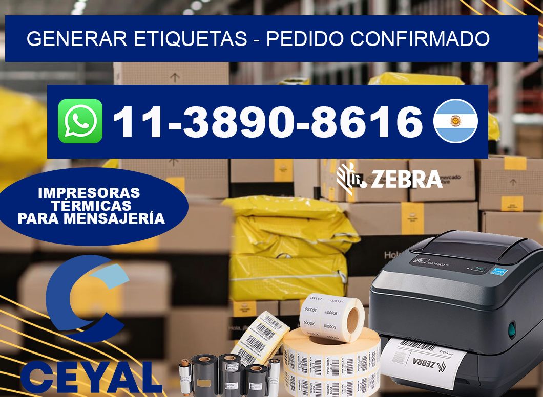 GENERAR ETIQUETAS - Pedido confirmado