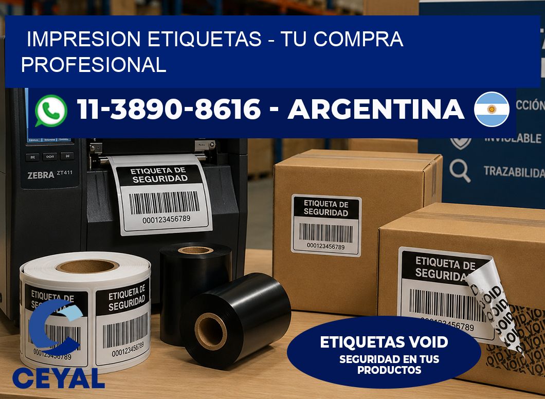 IMPRESION ETIQUETAS - Tu compra profesional