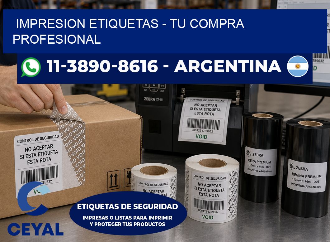 IMPRESION ETIQUETAS - Tu compra profesional