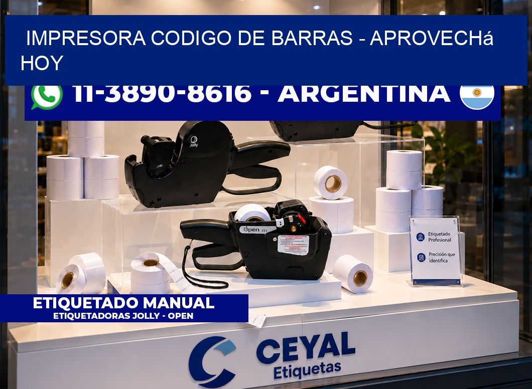 IMPRESORA CODIGO DE BARRAS - Aprovechá hoy