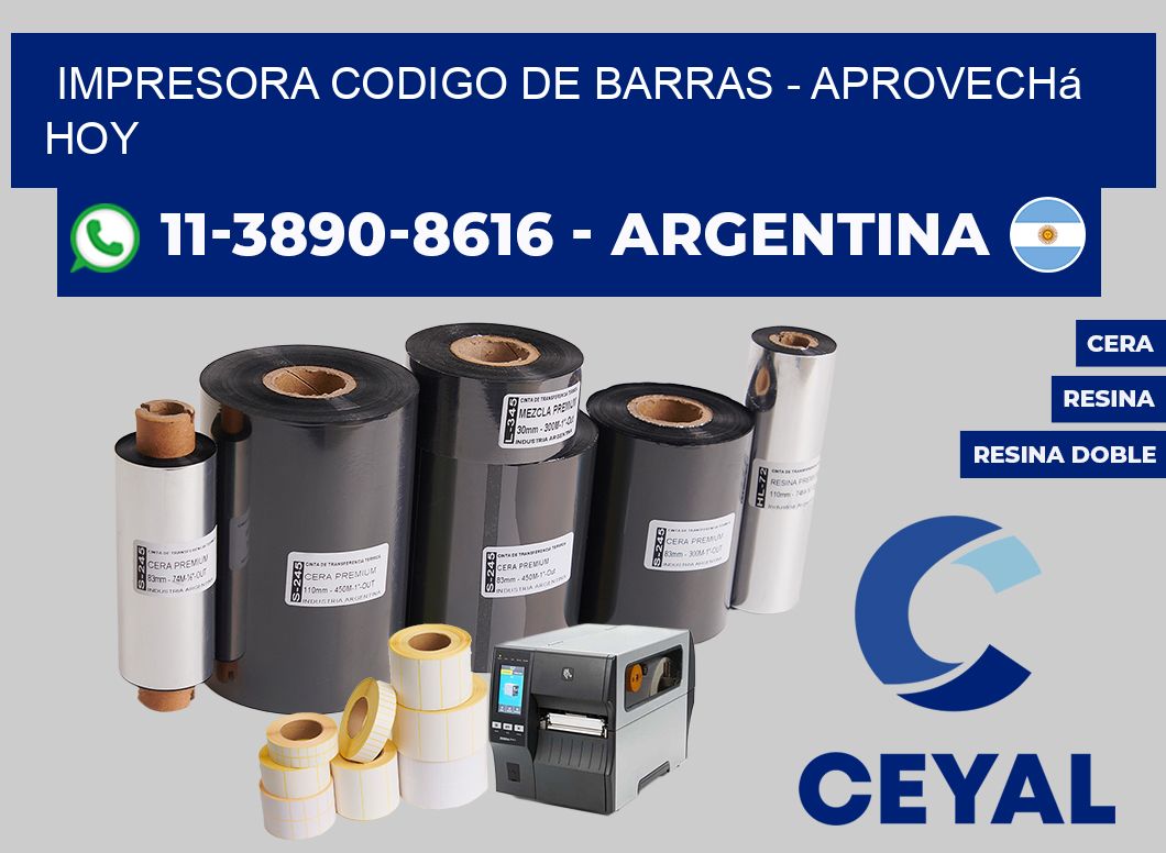 IMPRESORA CODIGO DE BARRAS - Aprovechá hoy